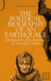 The Political Biography Of An Earthquake