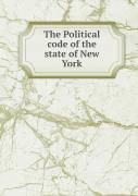 The Political Code Of The State Of New York