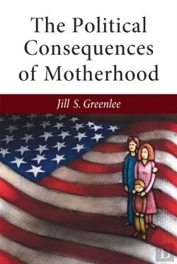 Bertrand.pt - The Political Consequences Of Motherhood