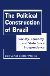 The Political Construction Of Brazil