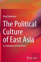 The Political Culture Of East Asia