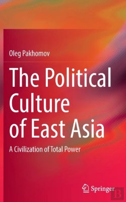 Bertrand.pt - The Political Culture Of East Asia