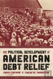The Political Development Of American Debt Relief