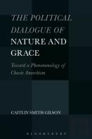 The Political Dialogue Of Nature And Grace