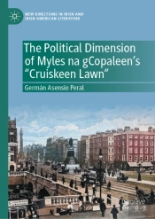 The Political Dimension Of Myles Na Gcopaleenâ€™S Cruiskeen Lawn