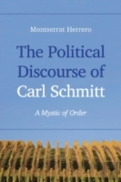 The Political Discourse Of Carl Schmitt