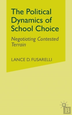 Bertrand.pt - The Political Dynamics Of School Choice