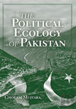 The Political Ecology Of Pakistan