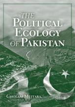 The Political Ecology Of Pakistan