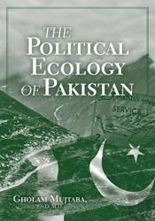 The Political Ecology Of Pakistan