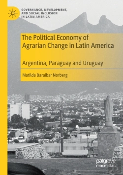 Bertrand.pt - The Political Economy Of Agrarian Change In Latin America
