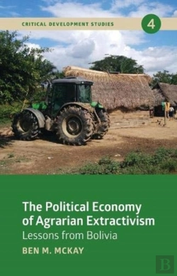 Bertrand.pt - The Political Economy Of Agrarian Extractivism
