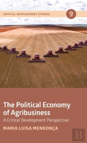 The Political Economy Of Agribusiness