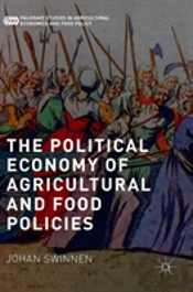 The Political Economy Of Agricultural And Food Policies