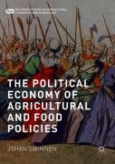 The Political Economy Of Agricultural And Food Policies