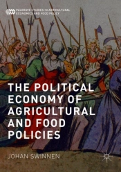 The Political Economy Of Agricultural And Food Policies