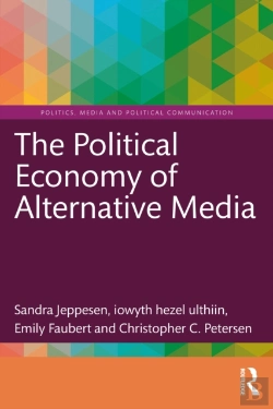 Bertrand.pt - The Political Economy Of Alternative Media