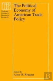 The Political Economy Of American Trade Policy