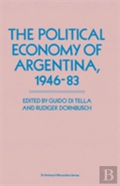 The Political Economy Of Argentina, 1946-83