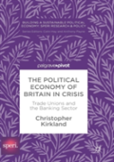 The Political Economy Of Britain In Crisis