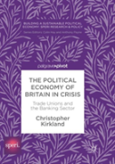 The Political Economy Of Britain In Crisis