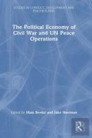 The Political Economy Of Civil War And Un Peace Operations