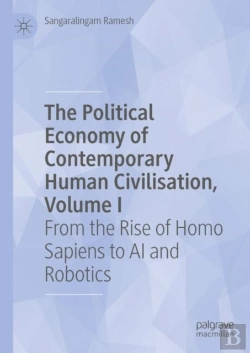 Bertrand.pt - The Political Economy Of Contemporary Human Civilisation, Volume I