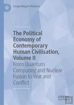 Bertrand.pt - The Political Economy Of Contemporary Human Civilisation, Volume Ii