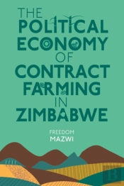The Political Economy Of Contract Farmin