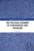 The Political Economy Of Cooperatives And Socialism