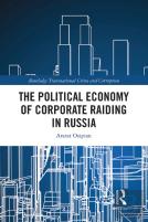 The Political Economy Of Corporate Raiding In Russia