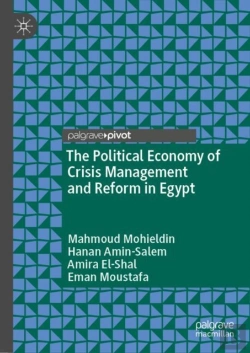 Bertrand.pt - The Political Economy Of Crisis Management And Reform In Egypt