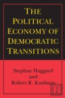 The Political Economy Of Democratic Transitions