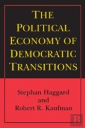 The Political Economy Of Democratic Transitions