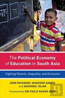 The Political Economy Of Education In South Asia