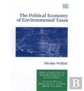 The Political Economy Of Environmental Taxes