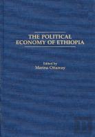 The Political Economy Of Ethiopia