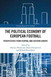 The Political Economy Of European Football