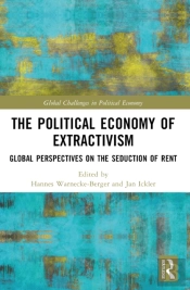 The Political Economy Of Extractivism