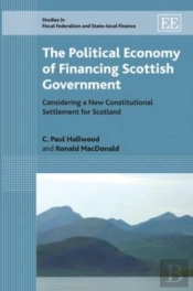 The Political Economy Of Financing Scottish Government