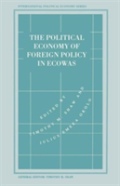 The Political Economy Of Foreign Policy In Ecowas