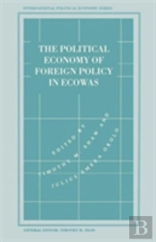 The Political Economy Of Foreign Policy In Ecowas