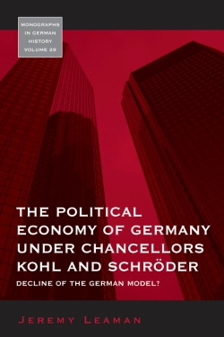 Bertrand.pt - The Political Economy Of Germany Under Chancellors Kohl And Schröder