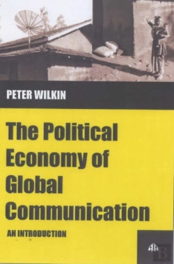 Bertrand.pt - The Political Economy Of Global Communication
