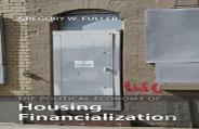 The Political Economy Of Housing Financialization