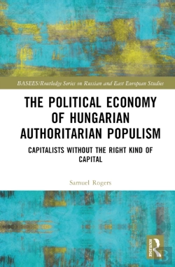 Bertrand.pt - The Political Economy Of Hungarian Authoritarian Populism