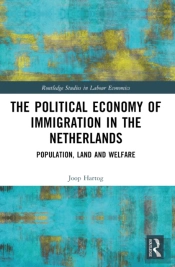 The Political Economy Of Immigration In The Netherlands