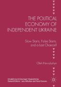 The Political Economy Of Independent Ukraine