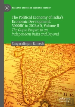 Bertrand.pt - The Political Economy Of Indiaâ€™S Economic Development: 5000bc To 2024ad, Volume Ii