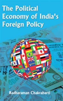Bertrand.pt - The Political Economy Of India'S Foreign Policy